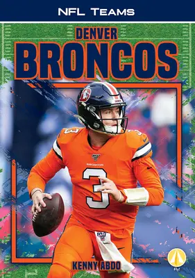 Les Broncos de Denver - Denver Broncos