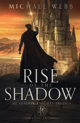 L'ascension de l'ombre - Rise of the Shadow