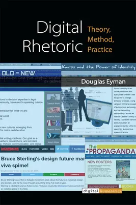 La rhétorique numérique : Théorie, méthode, pratique - Digital Rhetoric: Theory, Method, Practice