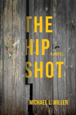 Le coup de la hanche - The Hip Shot