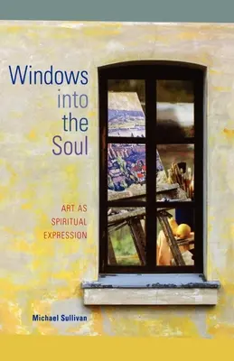 Fenêtres sur l'âme : l'art en tant qu'expression spirituelle - Windows Into the Soul: Art as Spiritual Expression