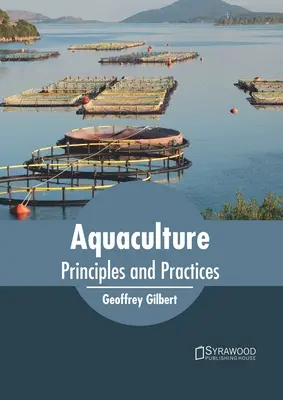 Aquaculture : Principes et pratiques - Aquaculture: Principles and Practices