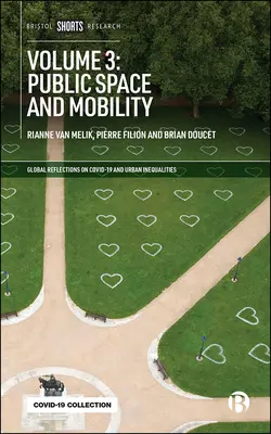 Volume 3 : Espace public et mobilité - Volume 3: Public Space and Mobility
