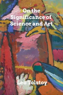 De l'importance de la science et de l'art - On the Significance of Science and Art