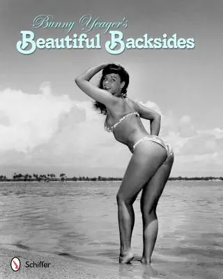 Les beaux dos de Bunny Yeager - Bunny Yeager's Beautiful Backsides