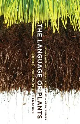 Le langage des plantes : Science, philosophie, littérature - The Language of Plants: Science, Philosophy, Literature