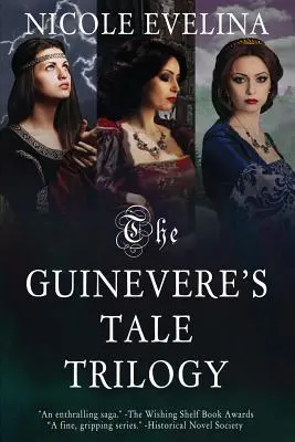 La trilogie du conte de Guenièvre - The Guinevere's Tale Trilogy