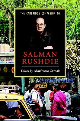 Le Cambridge Companion de Salman Rushdie - The Cambridge Companion to Salman Rushdie