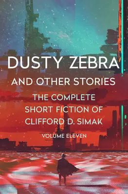 Zèbre poussiéreux : Et autres histoires - Dusty Zebra: And Other Stories