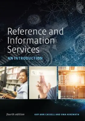 Services de référence et d'information : Une introduction - Reference and Information Services: An Introduction