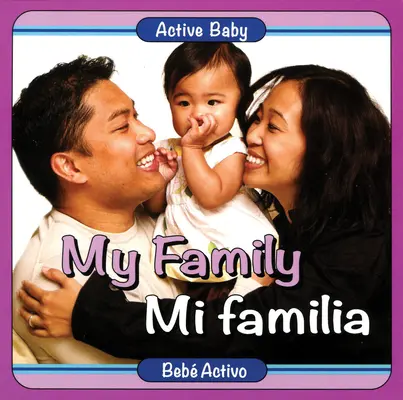 Ma famille/Mi Familia - My Family/Mi Familia