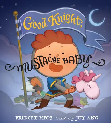 Bon chevalier, bébé moustache - Good Knight, Mustache Baby