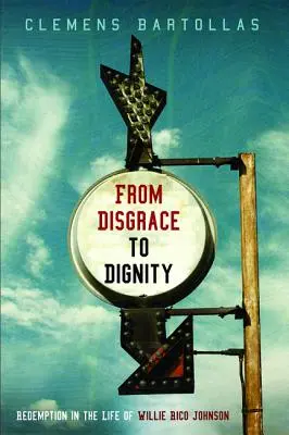 De la disgrâce à la dignité - From Disgrace to Dignity