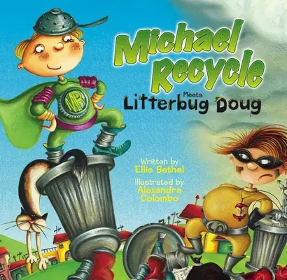 Michael Recycle rencontre Litterbug Doug - Michael Recycle Meets Litterbug Doug