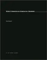 La formation des mots dans la grammaire générative - Word Formation in Generative Grammar