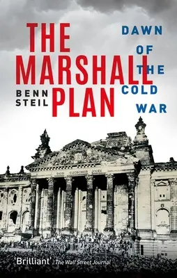 Le plan Marshall : L'aube de la guerre froide - The Marshall Plan: Dawn of the Cold War