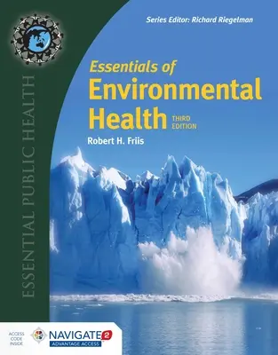 L'essentiel de la santé environnementale - Essentials of Environmental Health