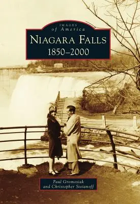 Chutes du Niagara : 1850-2000 - Niagara Falls: 1850-2000