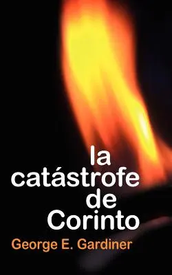 La Catastrophe de Corinto - La Catastrofe de Corinto