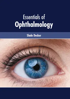 L'essentiel de l'ophtalmologie - Essentials of Ophthalmology