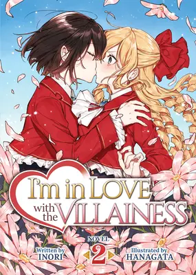 Je suis amoureux de la méchante (Light Novel) Vol. 2 - I'm in Love with the Villainess (Light Novel) Vol. 2