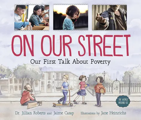 Dans notre rue : Notre premier entretien sur la pauvreté - On Our Street: Our First Talk about Poverty