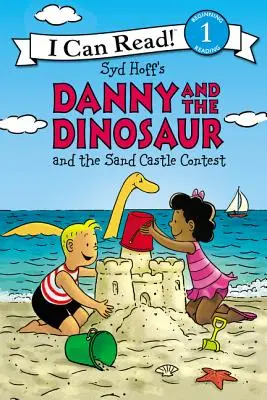 Danny et le dinosaure et le concours de château de sable - Danny and the Dinosaur and the Sand Castle Contest