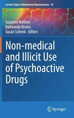 Consommation non médicale et illicite de drogues psychoactives - Non-Medical and Illicit Use of Psychoactive Drugs