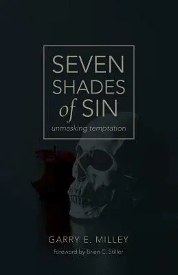 Sept nuances de péché : démasquer la tentation - Seven Shades of Sin: unmasking temptation