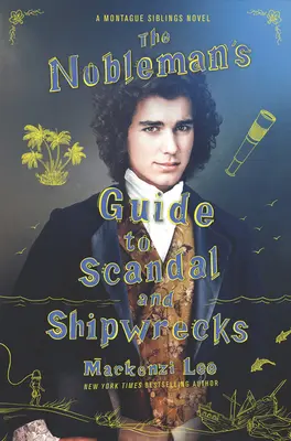 Guide du scandale et du naufrage à l'usage des nobles - The Nobleman's Guide to Scandal and Shipwrecks