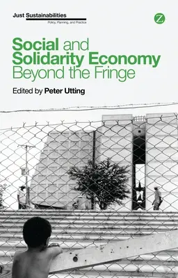 L'économie sociale et solidaire : Au-delà des frontières - Social and Solidarity Economy: Beyond the Fringe