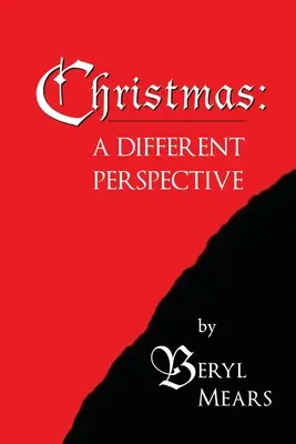 Noël : Une perspective différente - Christmas: A Different Perspective