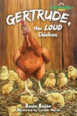 Gertrude : la poule bruyante - Gertrude: the LOUD Chicken