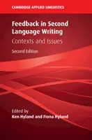 La rétroaction dans l'écriture en langue seconde : Contextes et enjeux - Feedback in Second Language Writing: Contexts and Issues