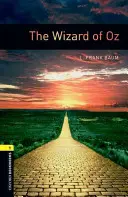 Oxford Bookworms Library : Niveau 1 : : Le Magicien d'Oz - Oxford Bookworms Library: Level 1:: The Wizard of Oz