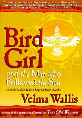 La fille oiseau et l'homme qui suivait le soleil - Bird Girl and the Man Who Followed the Sun