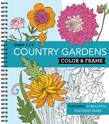 Color & Frame - Country Gardens (Livre de coloriage pour adultes) - Color & Frame - Country Gardens (Adult Coloring Book)