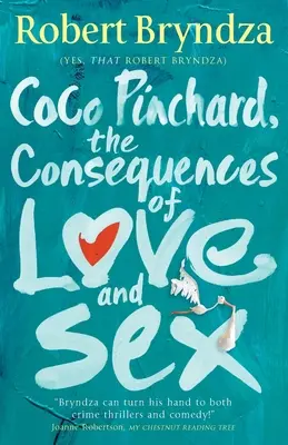 Coco Pinchard, les conséquences de l'amour et du sexe - Coco Pinchard, the Consequences of Love and Sex