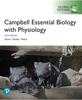 Campbell Essential Biology with Physiology, Global Edition (en anglais) - Campbell Essential Biology with Physiology, Global Edition