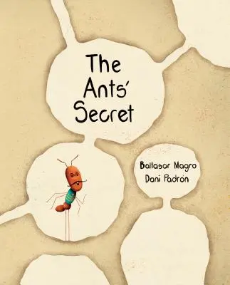 Le secret des fourmis - The Ants' Secret