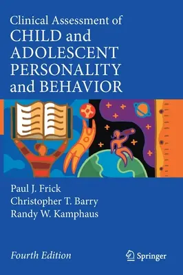 Évaluation clinique de la personnalité et du comportement de l'enfant et de l'adolescent - Clinical Assessment of Child and Adolescent Personality and Behavior