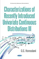 Caractérisations de distributions continues récemment introduites III - Characterizations of Recently Introduced Continuous Distributions III