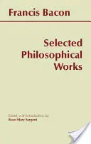 Bacon : Œuvres philosophiques choisies - Bacon: Selected Philosophical Works