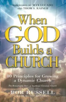 Quand Dieu construit une église - When God Builds a Church