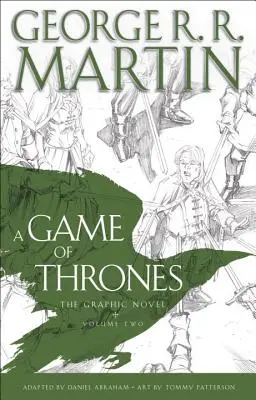 Un jeu de trônes : Le roman graphique : Volume 2 - A Game of Thrones: The Graphic Novel: Volume Two