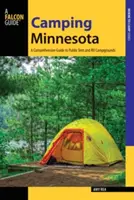 Camping Minnesota : Un guide complet des terrains de camping publics pour tentes et véhicules récréatifs - Camping Minnesota: A Comprehensive Guide to Public Tent and RV Campgrounds