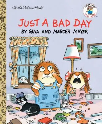 Une mauvaise journée - Just a Bad Day