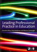 Diriger la pratique professionnelle dans l'éducation - Leading Professional Practice in Education