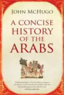 Histoire concise des Arabes - Concise History of the Arabs