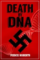 La mort par l'ADN - Death by DNA